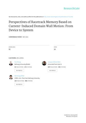 Perspectives of Racetrack Memory Based on Current-Induced Domain Wall Motion: from Device to System