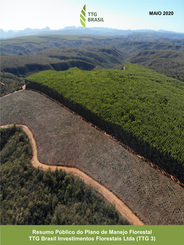 Resumo Público Do Plano De Manejo Florestal TTG Brasil Investimentos Florestais Ltda (TTG 3) Apresentação