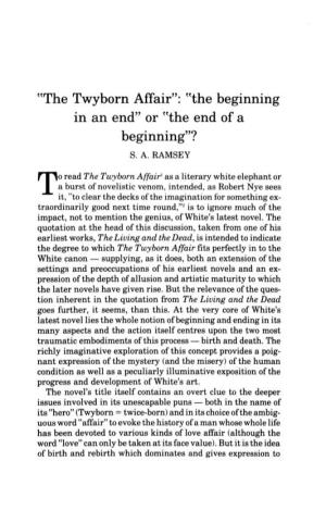 "The Twyborn Affair": "The Beginning in an End" Or "The End of a Beginning"? S