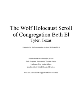 The Wolf Holocaust Scroll of Congregation Beth El Tyler, Texas