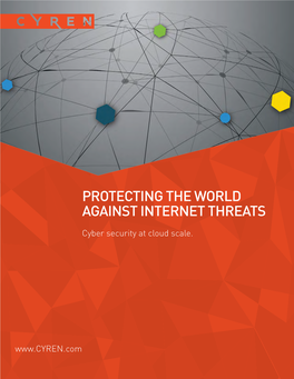 Protecting the World Against Internet Threats