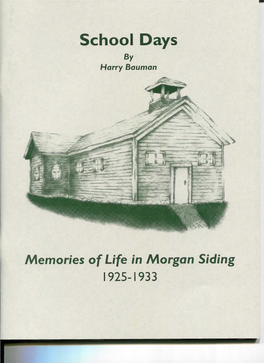 School Days: Memories of Life in Morgan Siding 1925-1933