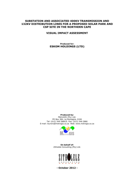 Substation and Associated 400Kv Transmission and 132Kv Distribution Lines for a Proposed Solar Park and Csp Site in the Northern Cape