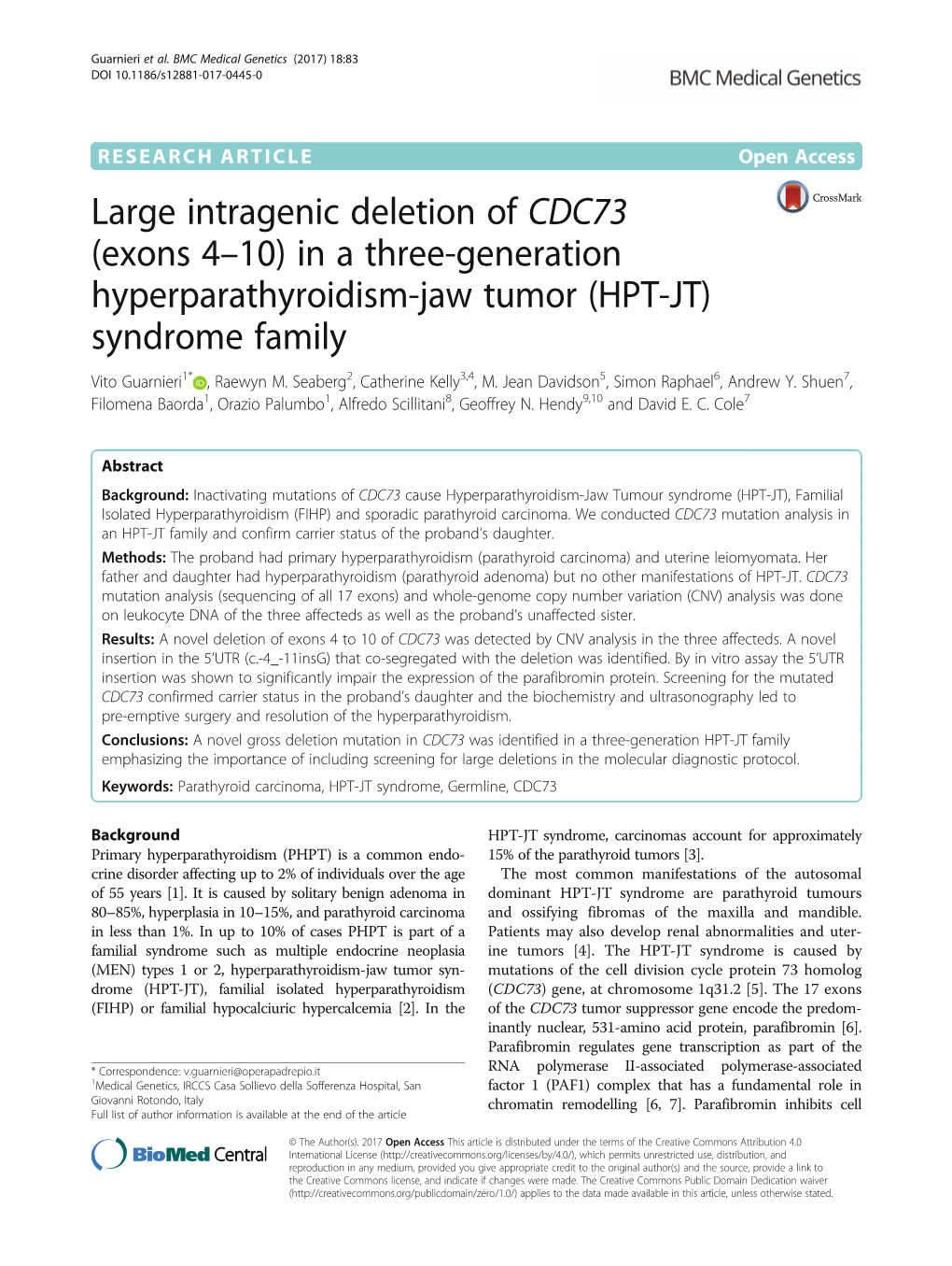 In a Three-Generation Hyperparathyroidism-Jaw Tumor (HPT-JT) Syndrome Family Vito Guarnieri1* , Raewyn M