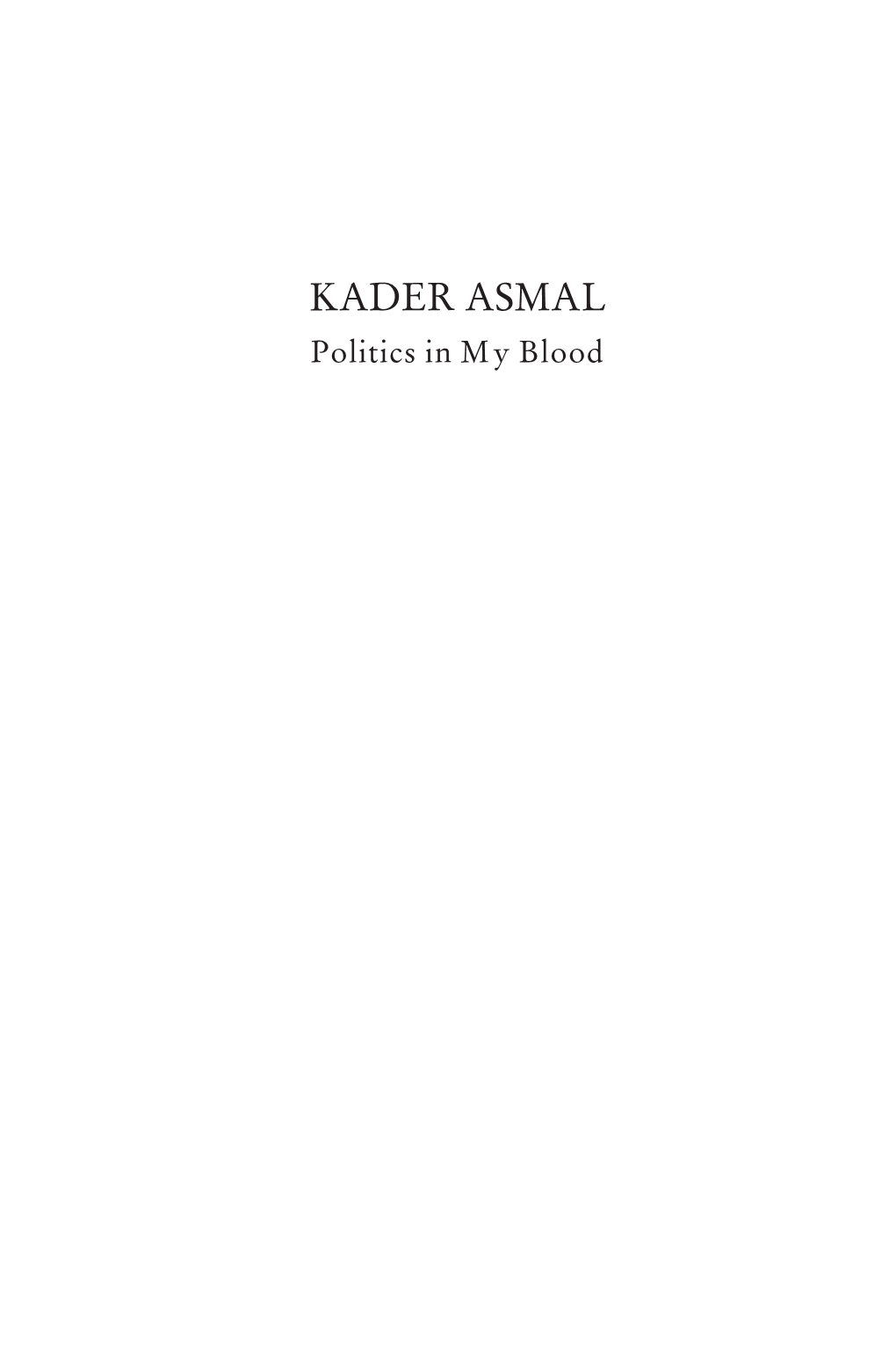 Kader Asmal Politics in My Blood