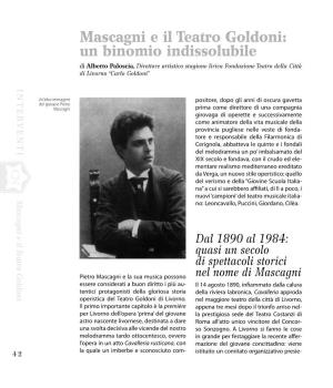 Mascagni E Il Teatro Goldoni: Un Binomio Indissolubile