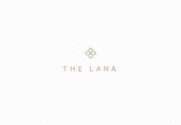 The Lana NEW Sales Presentation Per 13 Juli 19 REV Update