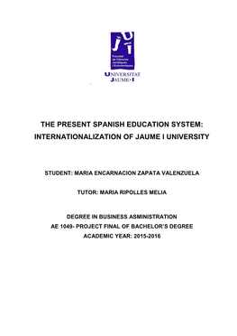 The Present Spanish Education System: Internationalization Of