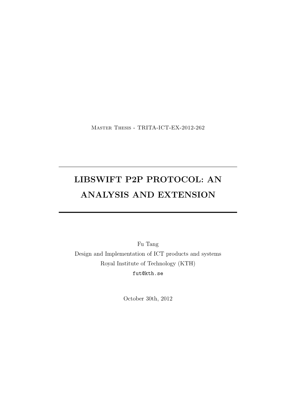 Libswift P2p Protocol: an Analysis and Extension