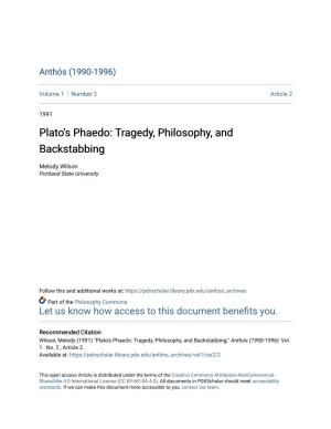 Plato's Phaedo: Tragedy, Philosophy, and Backstabbing