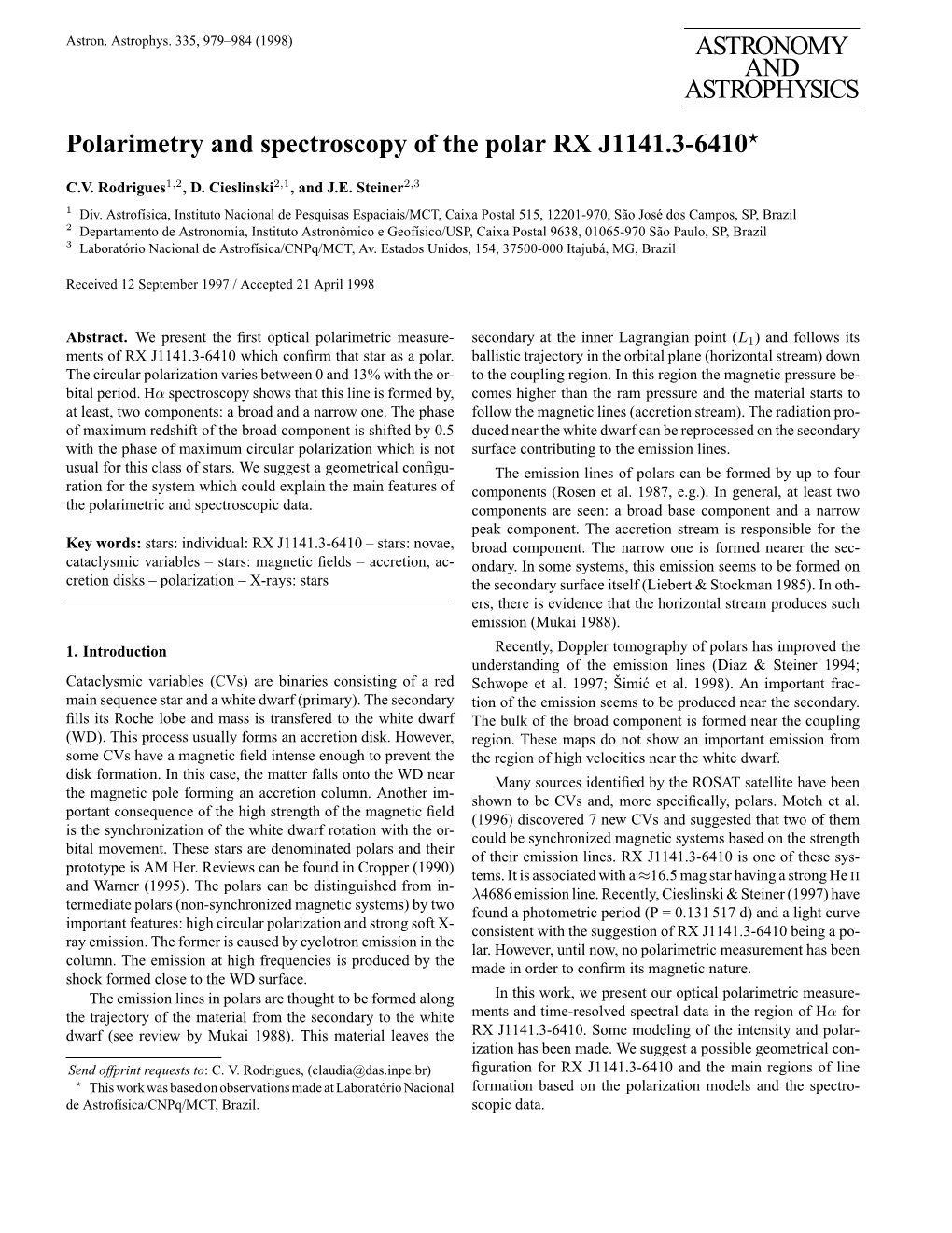 ASTRONOMY and ASTROPHYSICS Polarimetry and Spectroscopy of The