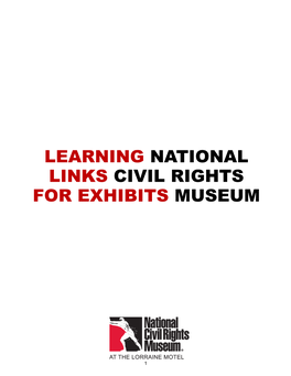 Learning National Links Civil Rights for Exhibits Museum