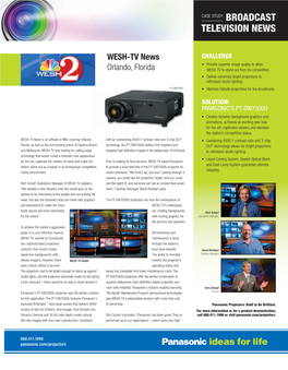 WESH-TV News CHALLENGE • Provide Superior Image Quality to Allow Orlando, Florida WESH-TV to Stand out from Its Competition