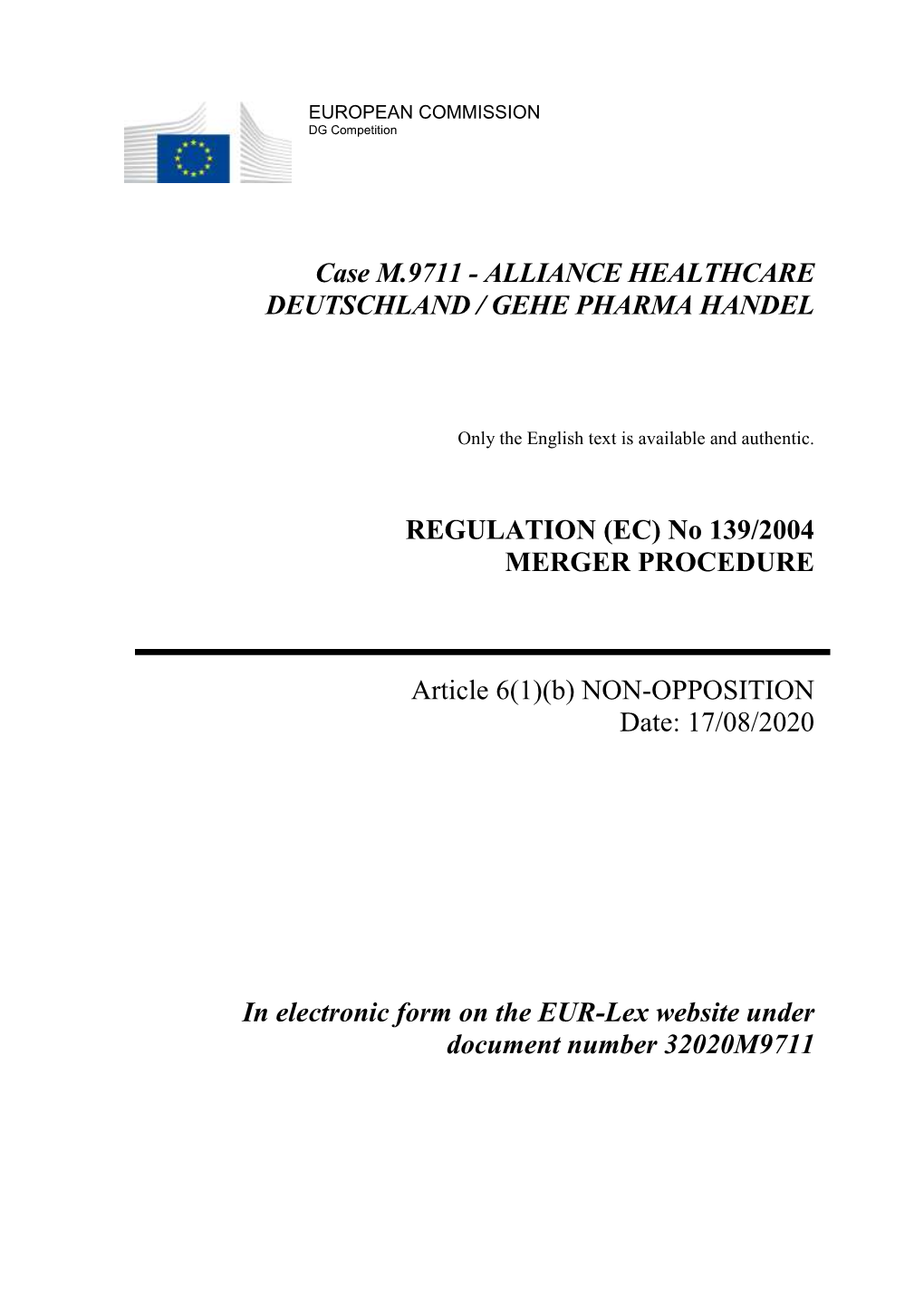 Case M.9711 - ALLIANCE HEALTHCARE DEUTSCHLAND / GEHE PHARMA HANDEL