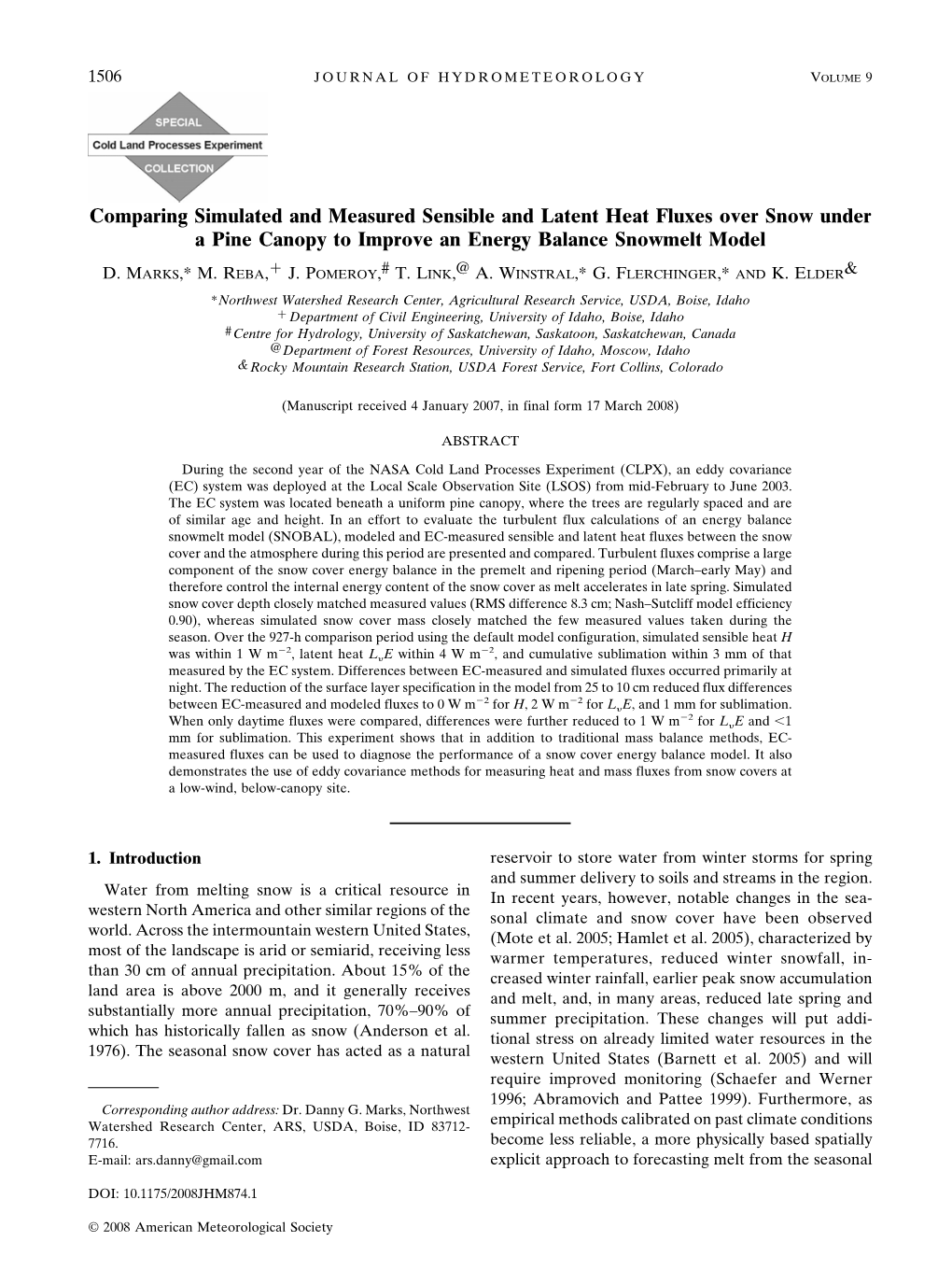 Comparing Simulated and Measured Sensible and Latent Heat Fluxes Over Snow Under a Pine Canopy to Improve an Energy Balance Snowmelt Model Ϩ D