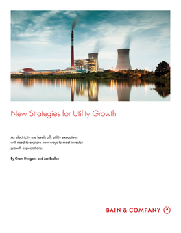 New Strategies for Utility Growth