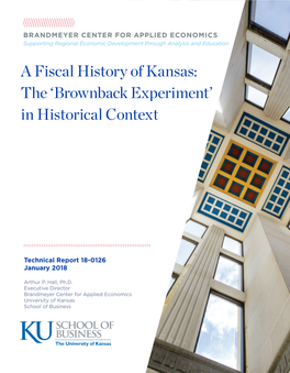 Brownback Experiment’ in Historical Context