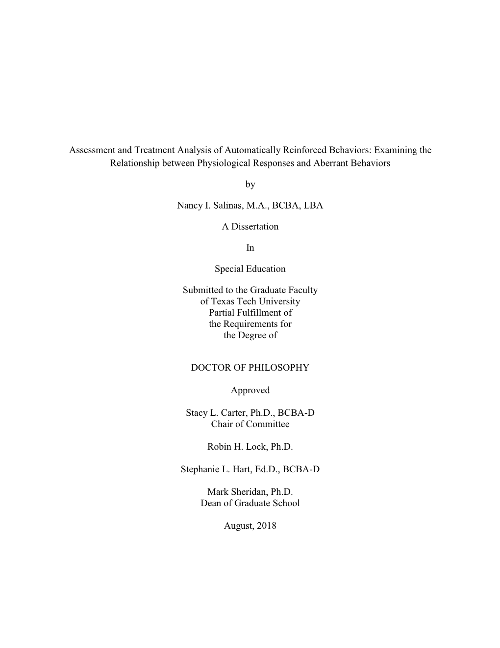 Assessment and Treatment Analysis of Automatically Reinforced Behaviors: Examining the Relationship Between Physiological Responses and Aberrant Behaviors