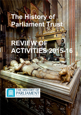 The History of Parliament Trust REVIEW of ACTIVITIES 2015-16