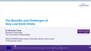 The Benefits and Challenges of Very Low Earth Orbits