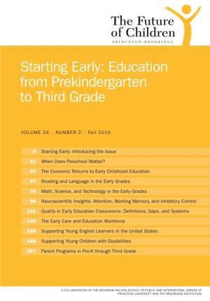 Starting Early: Education from Prekindergarten to Third Grade