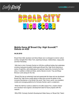 Mobile Game Â€˜Broad City: High Scoreâ€™ Debuts on 4/20