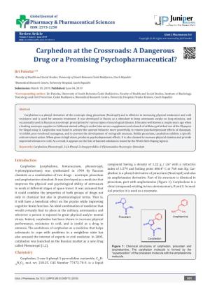 Carphedon at the Crossroads: a Dangerous Drug Or a Promising Psychopharmaceutical?