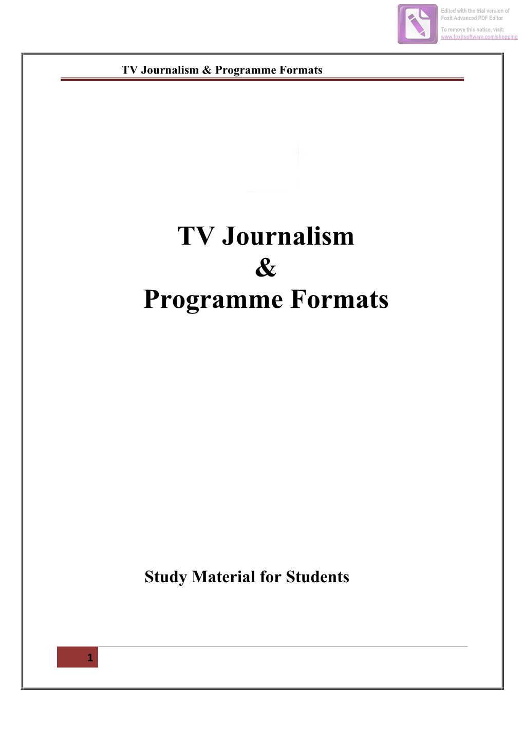 TV Journalism & Programme Formats