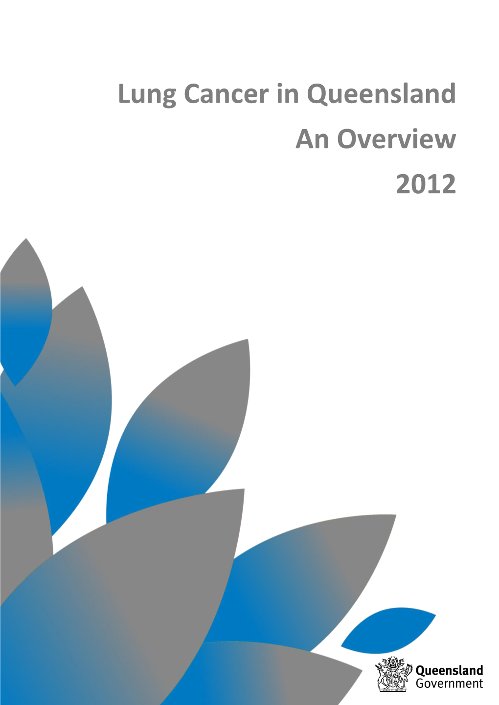 Lung Cancer in Queensland an Overview 2012