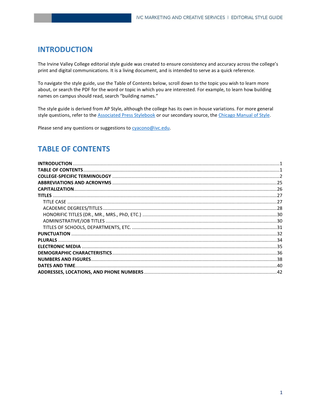 Editorial Style Guide Was Created to Ensure Consistency and Accuracy Across the College’S Print and Digital Communications