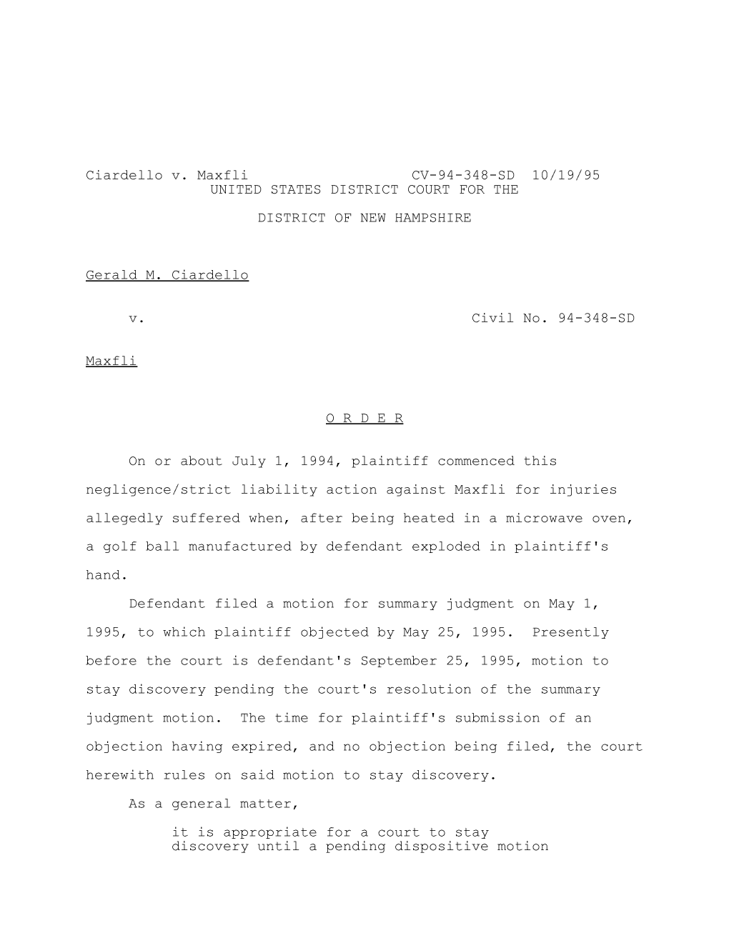 Ciardello V. Maxfli CV-94-348-SD 10/19/95 UNITED STATES DISTRICT COURT for the DISTRICT of NEW HAMPSHIRE