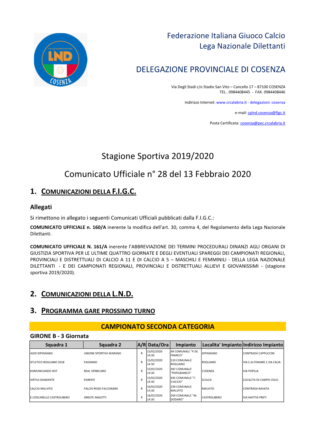 Stagione Sportiva 2019/2020 Comunicato Ufficiale N° 28 Del 13 Febbraio 2020