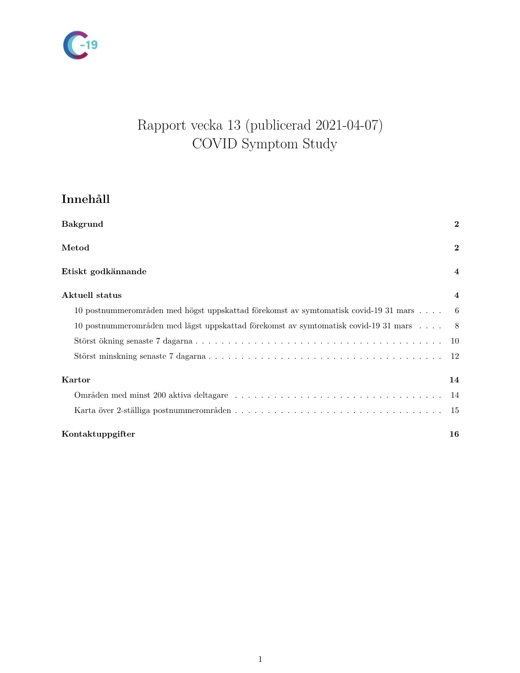 Rapport Vecka 13 (Publicerad 2021-04-07) COVID Symptom Study