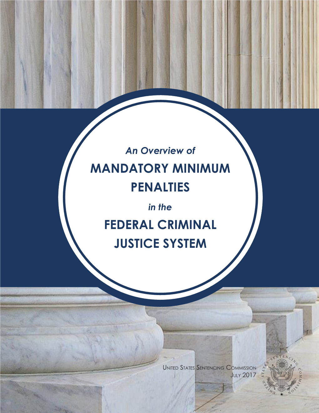 2017 Overview of Mandatory Minimum Penalties in the Federal Criminal