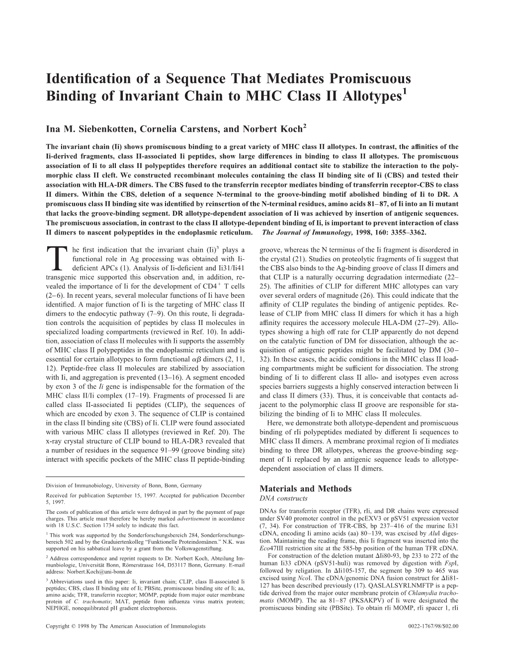 Class II Allotypes Promiscuous Binding of Invariant Chain to MHC