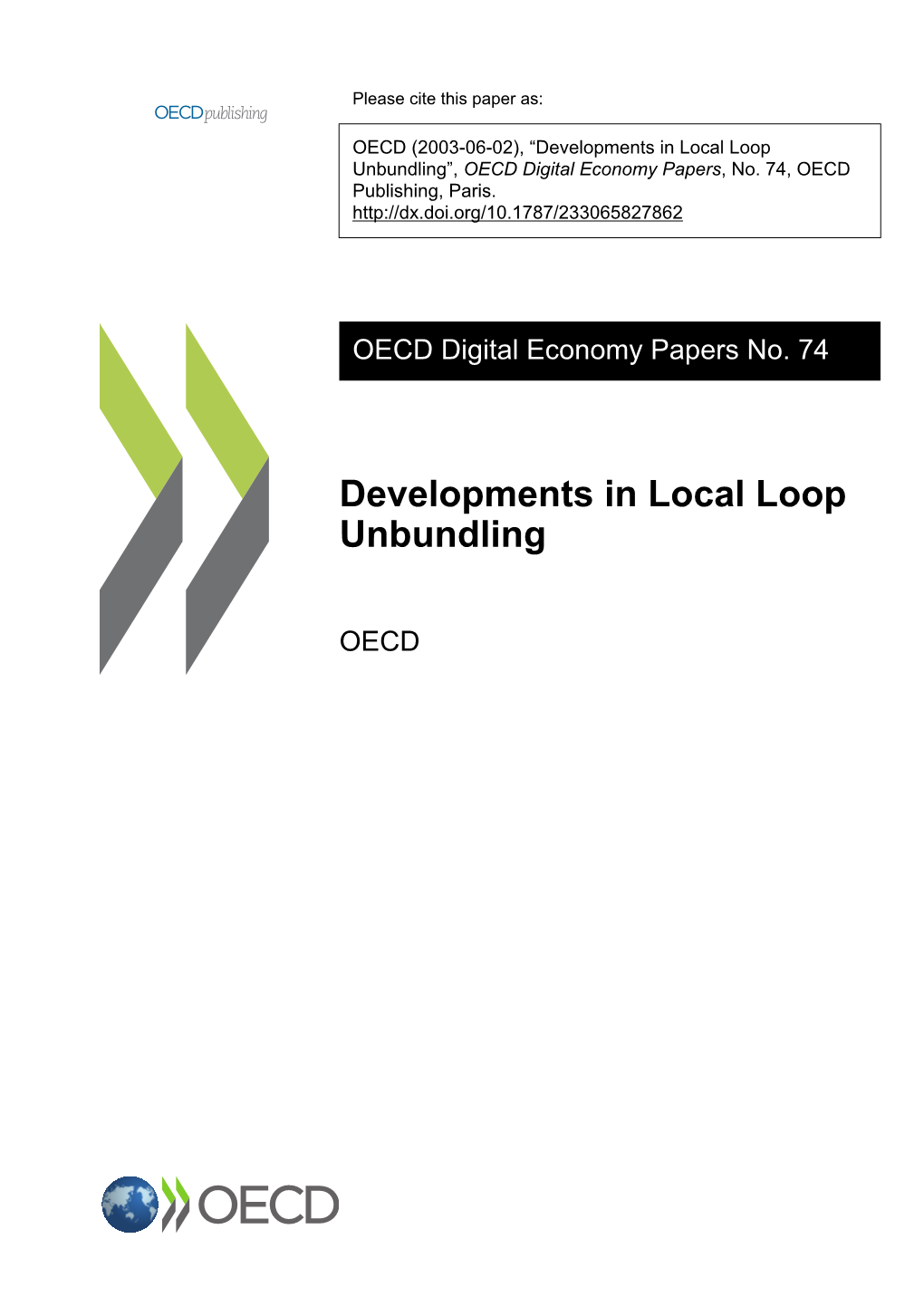 Developments in Local Loop Unbundling”, OECD Digital Economy Papers, No