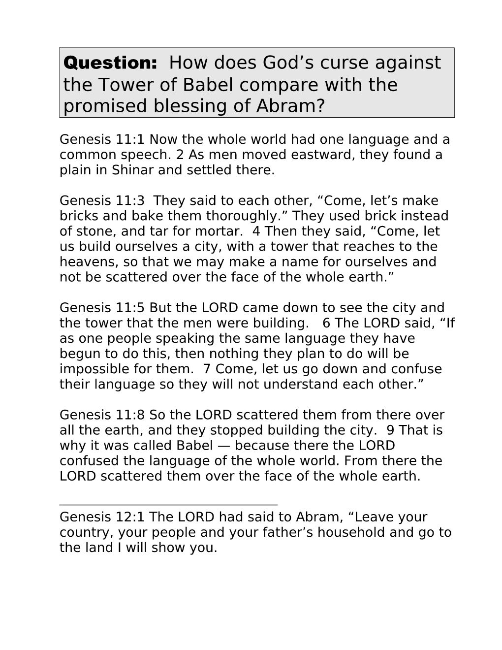 Question: Compare and Contrast the Judgment Against the Tower of Babel and the Call of Abram