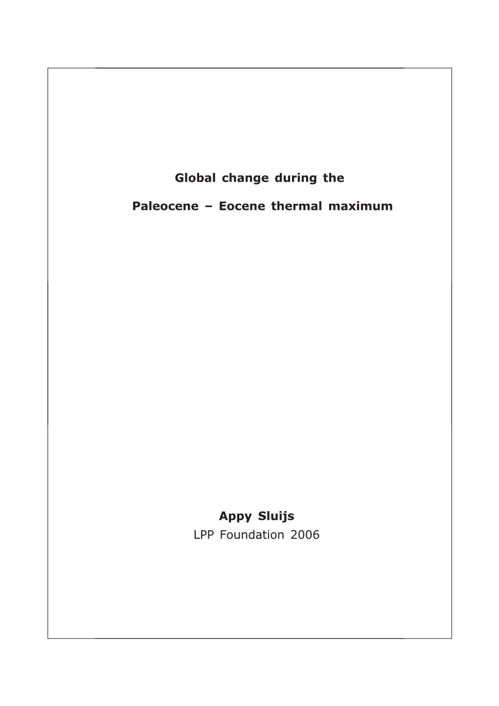 Global Change During the Paleocene – Eocene Thermal Maximum Appy