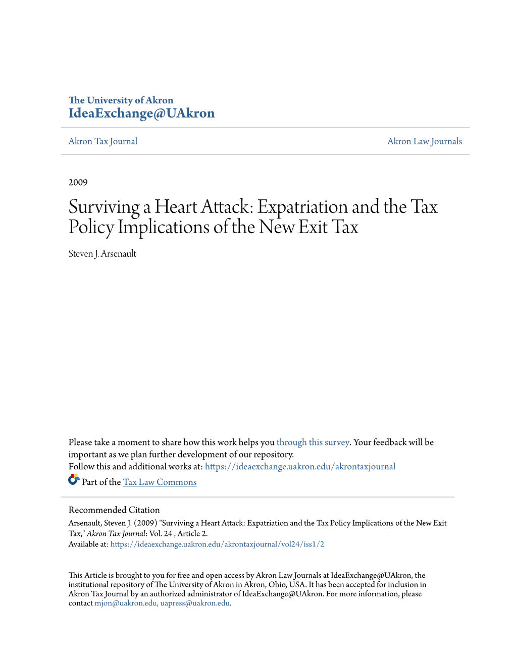 Surviving a Heart Attack: Expatriation and the Tax Policy Implications of the New Exit Tax Steven J