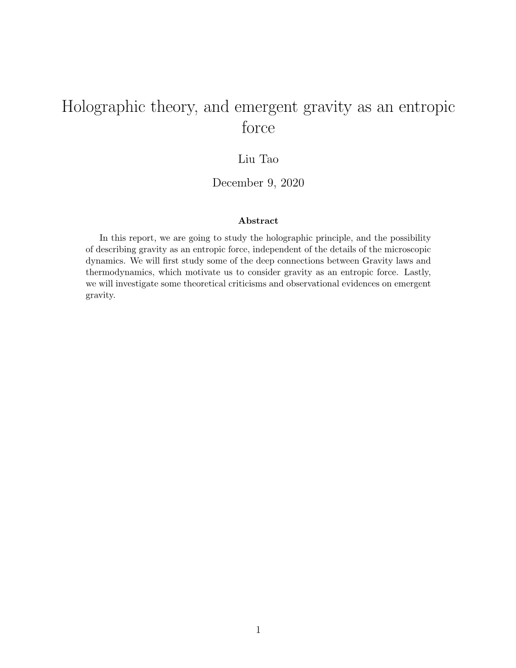 Holographic Theory, and Emergent Gravity As an Entropic Force