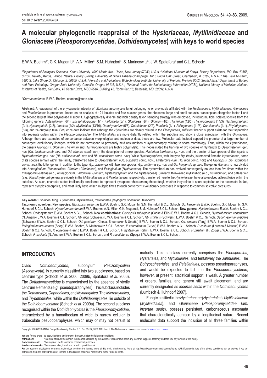 A Molecular Phylogenetic Reappraisal of the Hysteriaceae, Mytilinidiaceae and Gloniaceae (Pleosporomycetidae, Dothideomycetes) with Keys to World Species