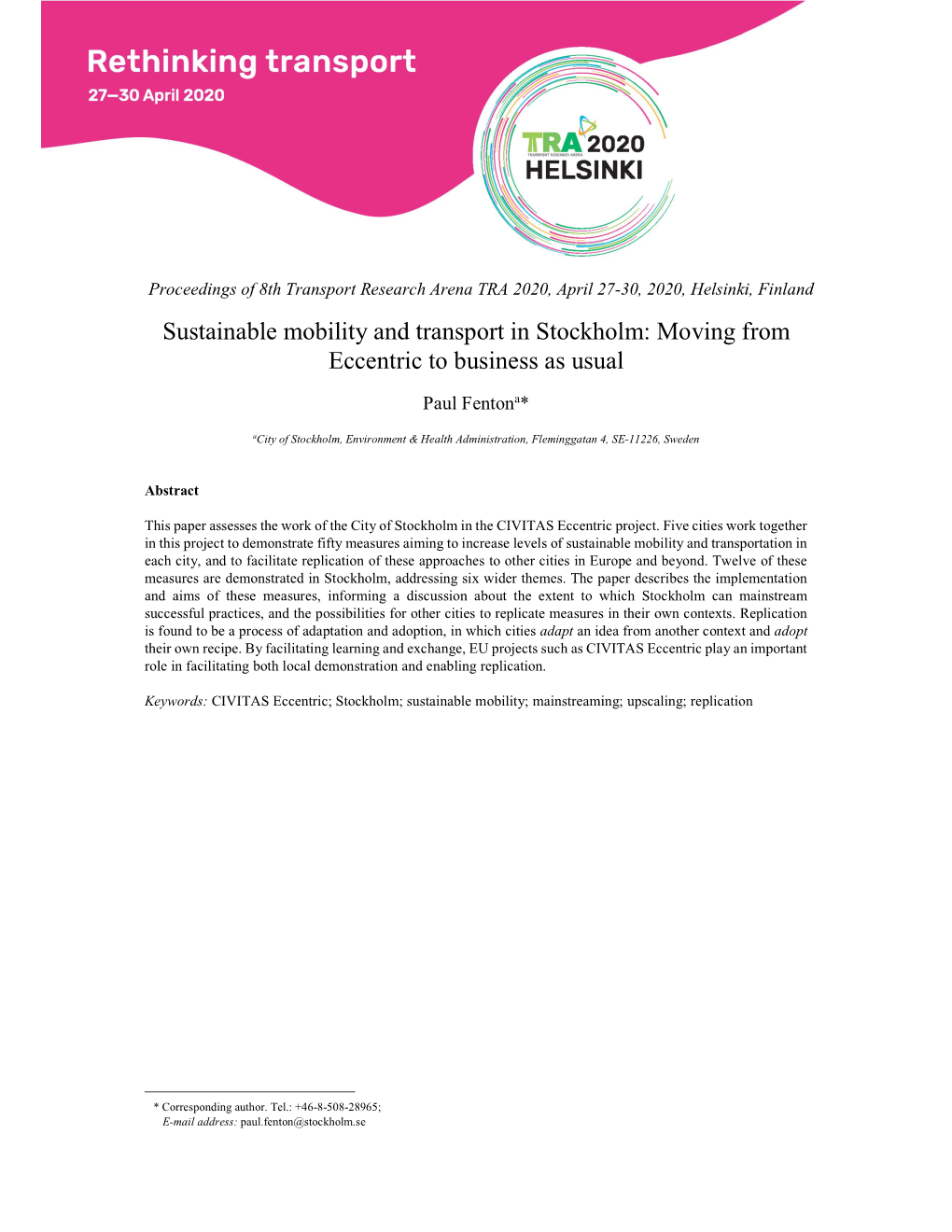 Sustainable Mobility and Transport in Stockholm: Moving from Eccentric to Business As Usual