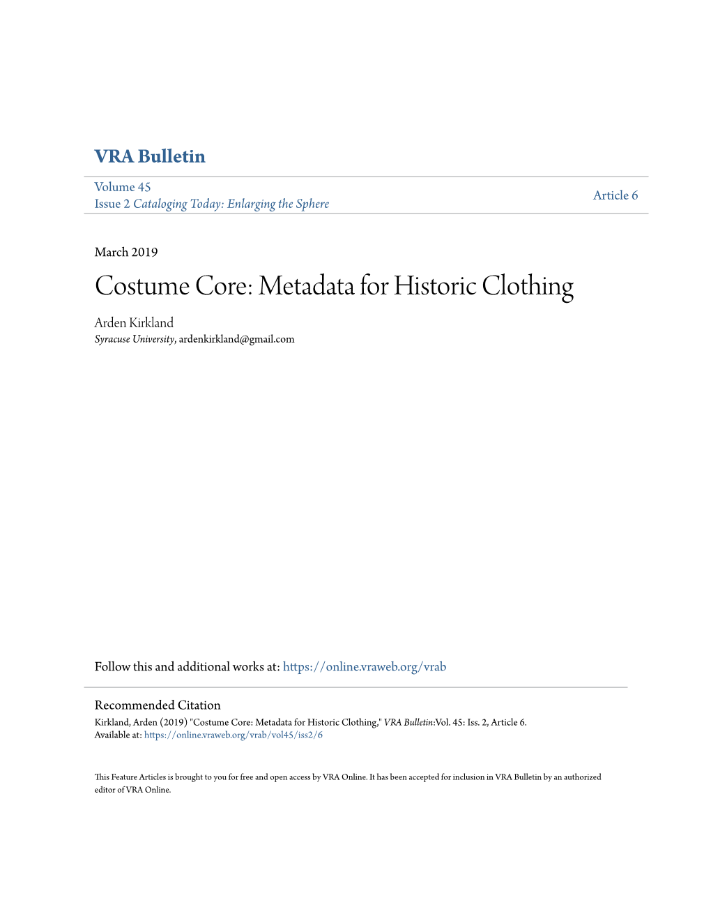 Costume Core: Metadata for Historic Clothing Arden Kirkland Syracuse University, Ardenkirkland@Gmail.Com