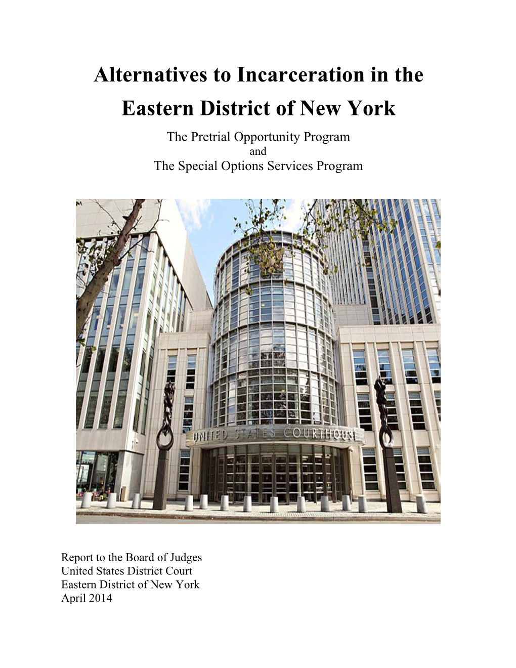 Alternatives to Incarceration in the Eastern District of New York