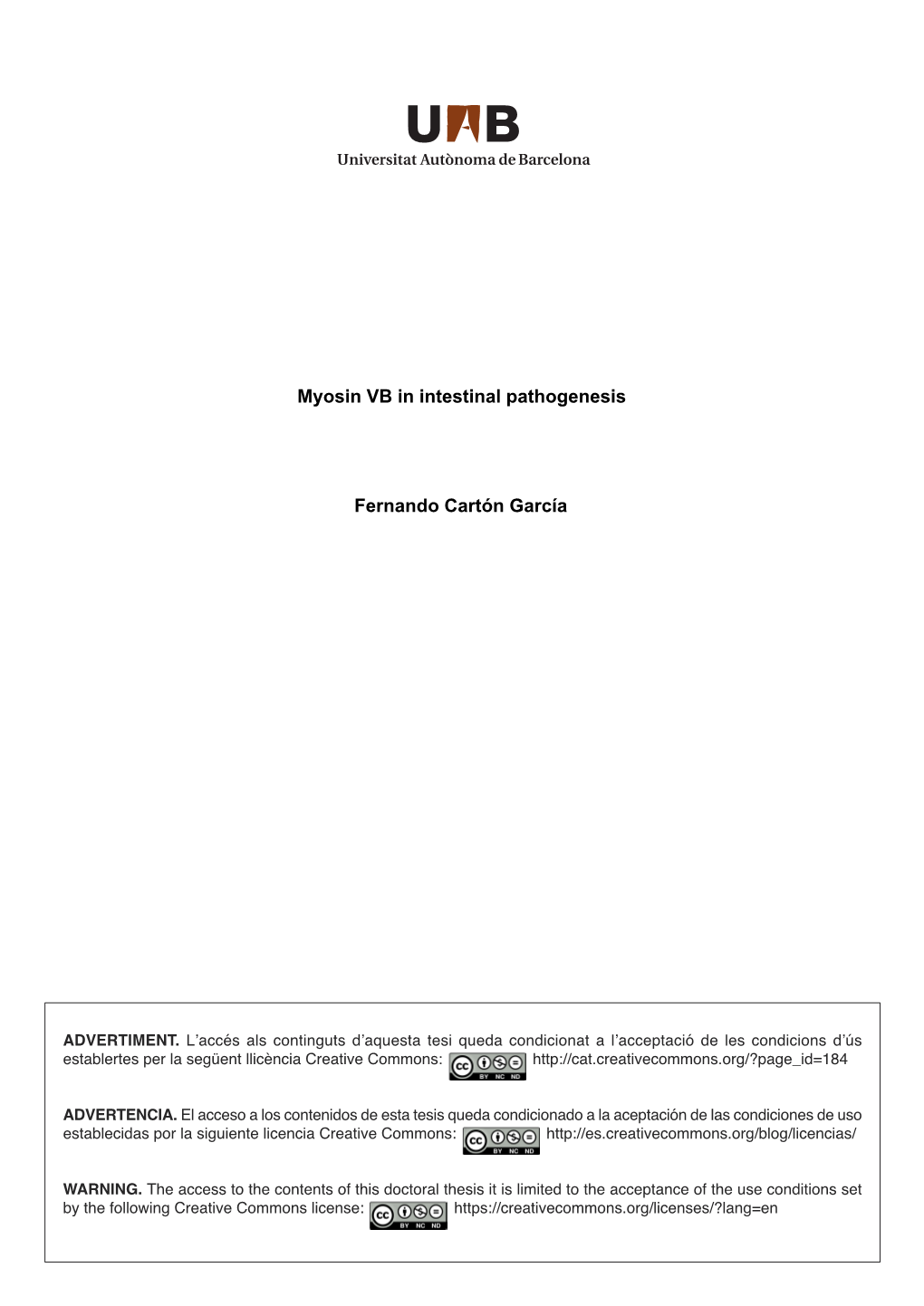 Myosin VB in Intestinal Pathogenesis Fernando Cartón García