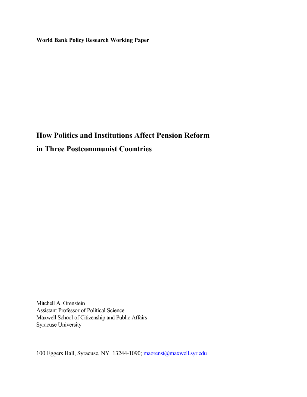 How Politics and Institutions Affect Pension Reform in Three Postcommunist Countries