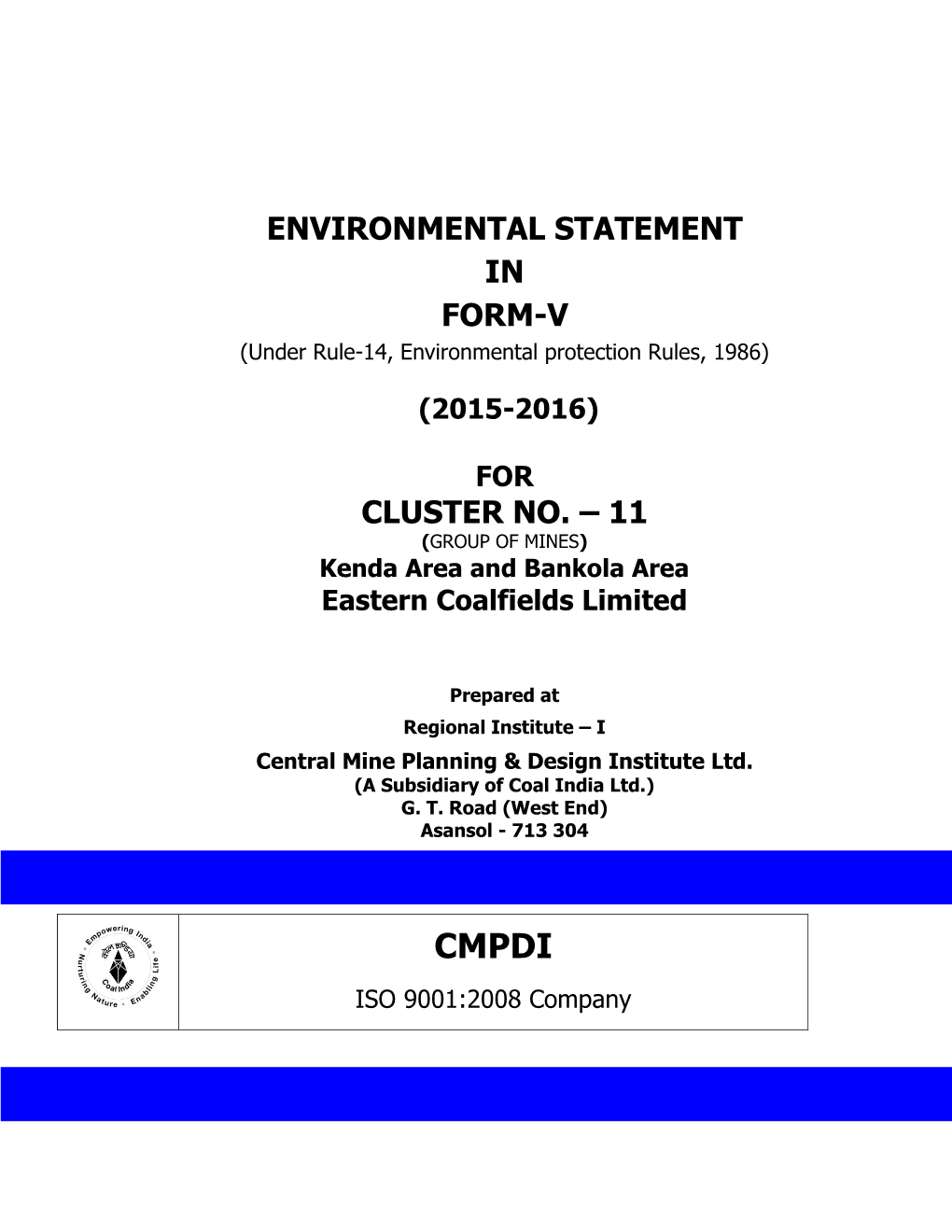 ENVIRONMENTAL STATEMENT in FORM-V (Under Rule-14, Environmental Protection Rules, 1986)