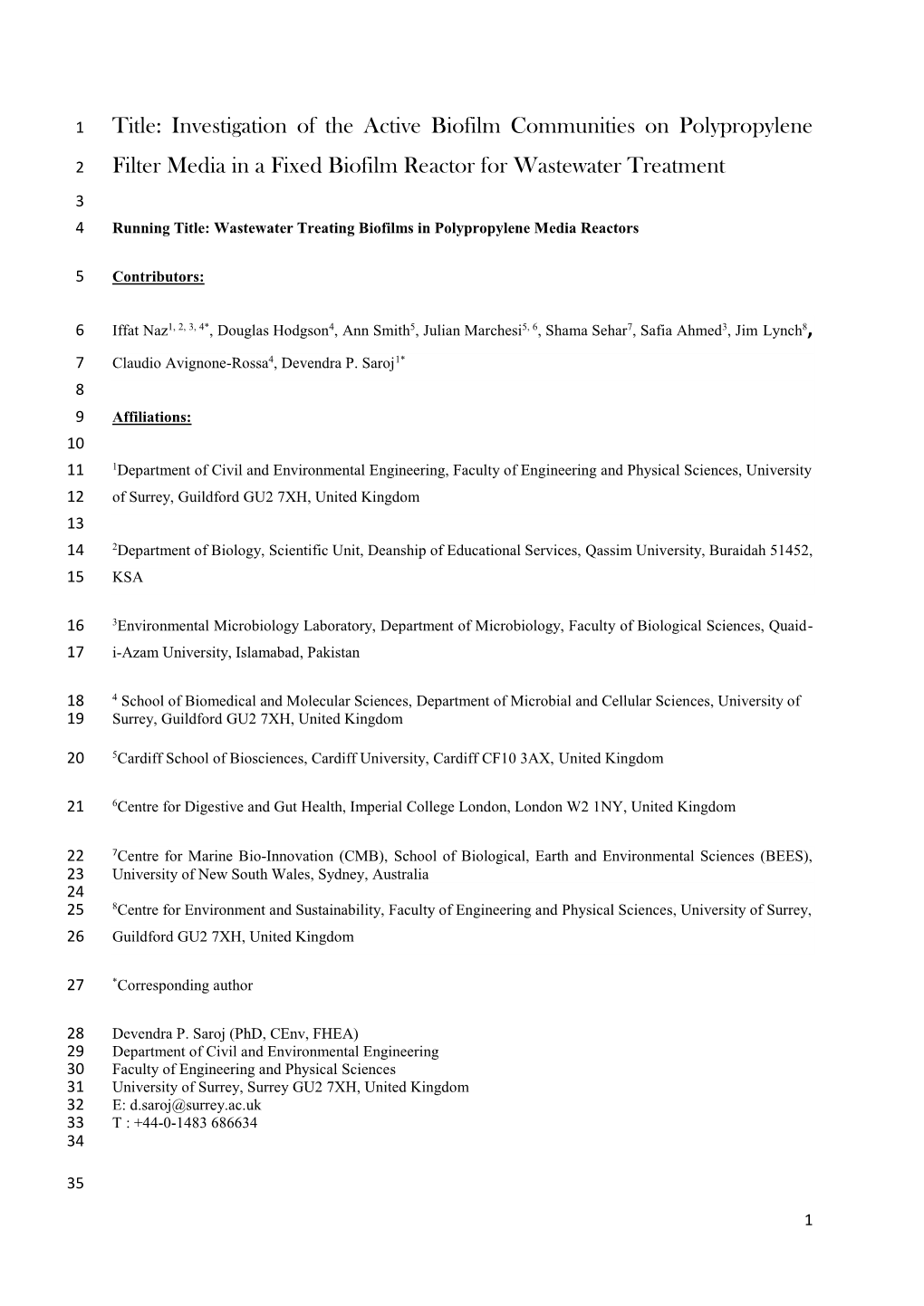 Title: Investigation of the Active Biofilm Communities on Polypropylene