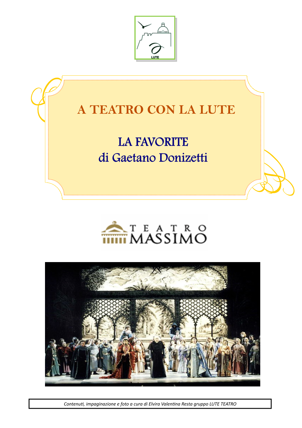LA FAVORITE Di Gaetano Donizetti a TEATRO CON LA LUTE