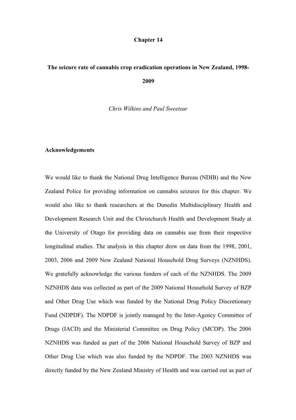 The Seizure Rate of Cannabis Crop Eradication Operations in New Zealand, 1998-2009